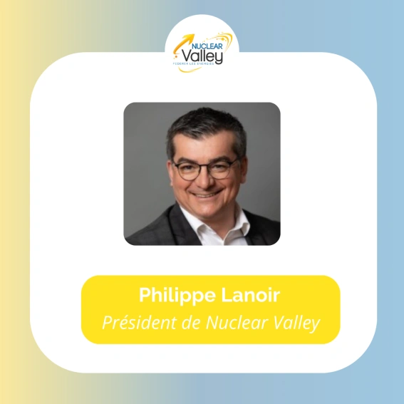 Philippe Lanoir prend la présidence de Nuclear Valley